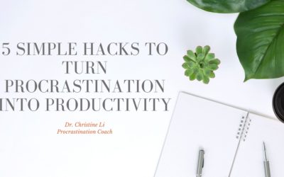 5 Simple Hacks to Turn Procrastination into Productivity