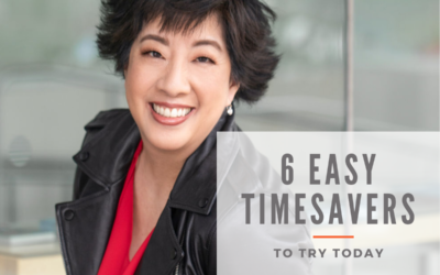 6 Easy Timesavers to Try Today