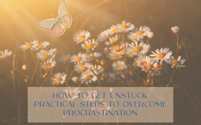 How to Get Unstuck: Practical Steps to Overcome Procrastination