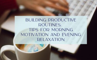 How I Transformed My Chaotic Mornings and Anxious Evenings Into Productive Routines